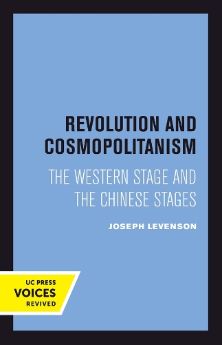 Revolution and Cosmopolitanism: The Western Stage and the Chinese Stages.