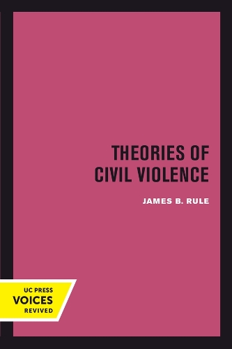 Theories of Civil Violence.