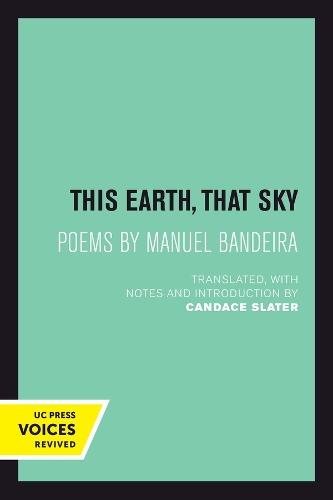This Earth, That Sky: Poems by Manuel Bandeira.