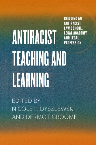 Antiracist Teaching and Learning.