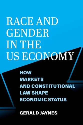 Race and Gender in the US Economy