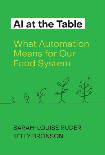 AI at the Table: What Automation Means for Our Food System.
