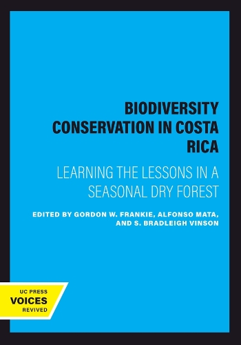 Biodiversity Conservation in Costa Rica: Learning the Lessons in a Seasonal Dry Forest.
