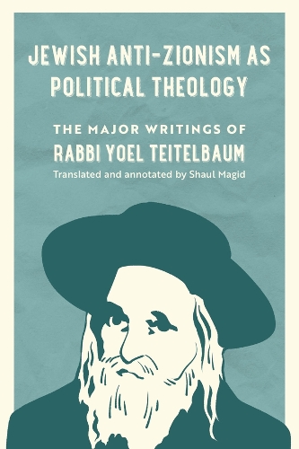 Jewish Anti-Zionism as Political Theology