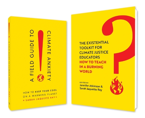 A Field Guide to Climate Anxiety and the Existential Toolkit: Teachable Bundle.