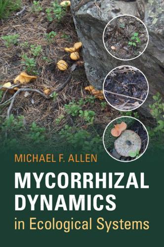 Mycorrhizal Dynamics in Ecological Systems.