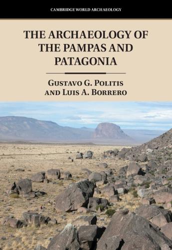The Archaeology of Patagonia and the Pampas.