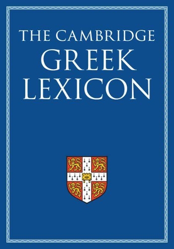 The Cambridge Greek Lexicon.