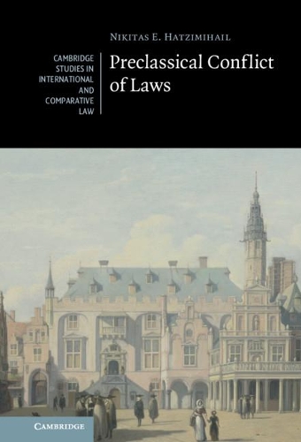 Preclassical Conflict of Laws.