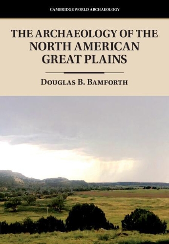 The Archaeology of the North American Great Plains.