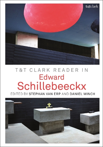 T&T Clark Reader in Edward Schillebeeckx.