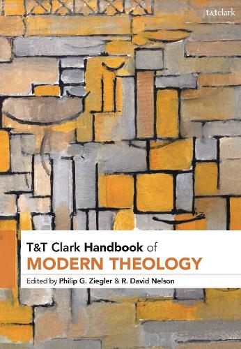 T&T Clark Handbook of Modern Theology.