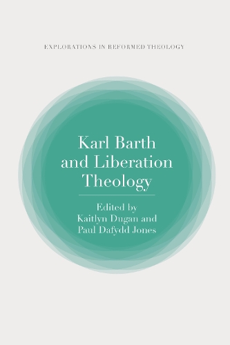 Karl Barth and Liberation Theology.