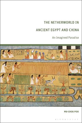 The Netherworld in Ancient Egypt and China