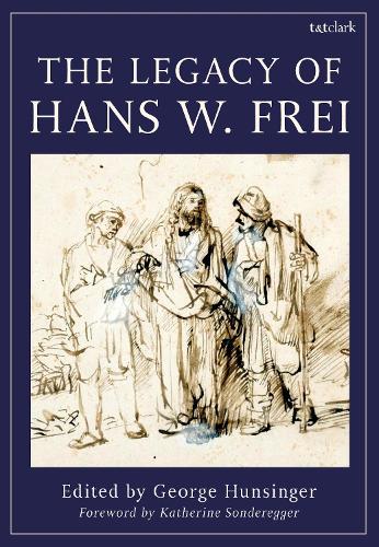 The Legacy of Hans W. Frei.