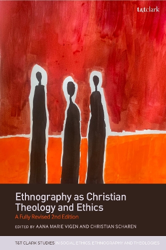 Ethnography as Christian Theology and Ethics.