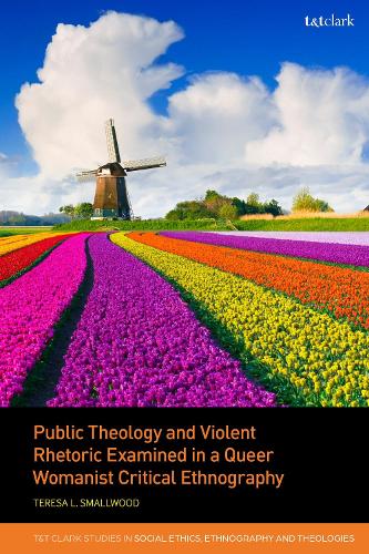 Public Theology and Violent Rhetoric Examined in a Queer Womanist Critical Ethnography.