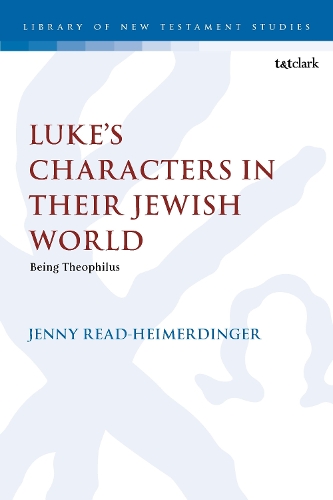 Luke's Characters in their Jewish World