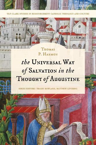 The Universal Way of Salvation in the Thought of Augustine.