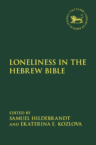 Loneliness in the Hebrew Bible.