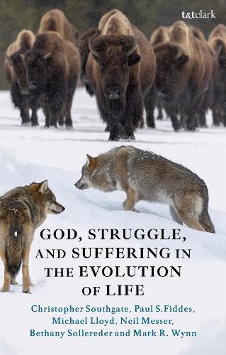 God, Struggle, and Suffering in the Evolution of Life.