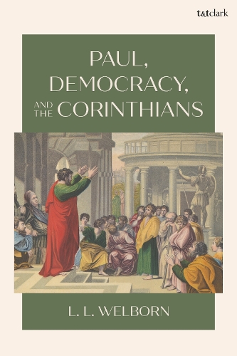 Paul, Democracy, and the Corinthians.