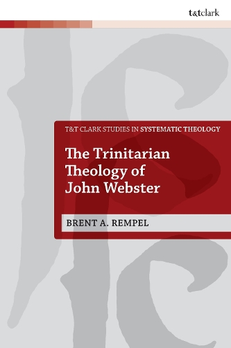 The Trinitarian Theology of John Webster.