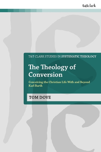 The Theology of Conversion