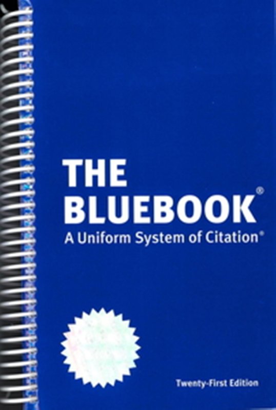 The Bluebook: A Uniform System of Citation.