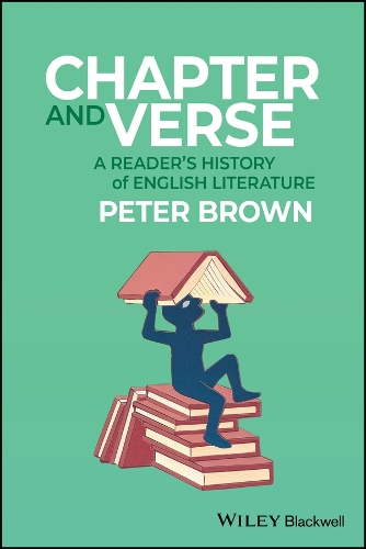Chapter and Verse: A Reader's History of English Literature.