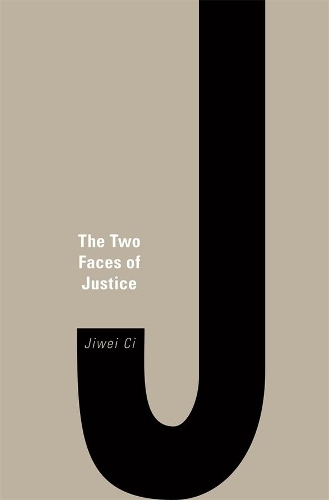 The Two Faces of Justice.