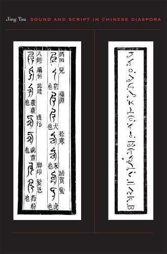 Sound and Script in Chinese Diaspora.