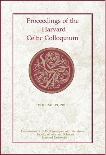 Proceedings of the Harvard Celtic Colloquium, 39