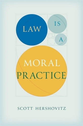 Law Is a Moral Practice.
