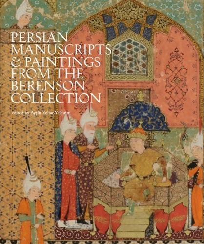 Persian Manuscripts & Paintings from the Berenson Collection.