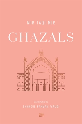 Ghazals: Translations of Classic Urdu Poetry.