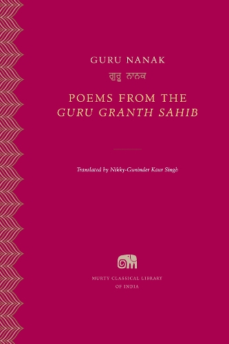 Poems from the Guru Granth Sahib.