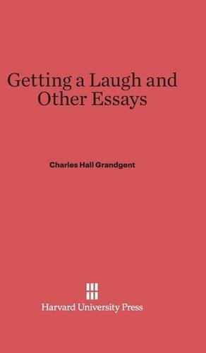 Getting a Laugh and Other Essays. Reprint 2014 ed.