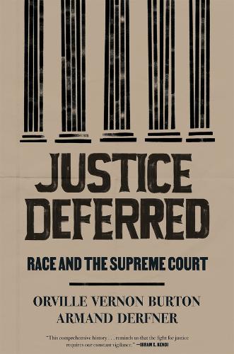 Justice Deferred: Race and the Supreme Court.