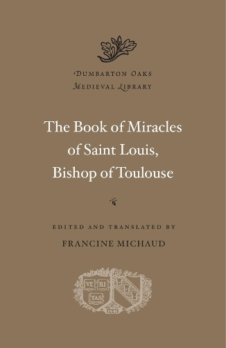 The Book of Miracles of Saint Louis, Bishop of Toulouse.
