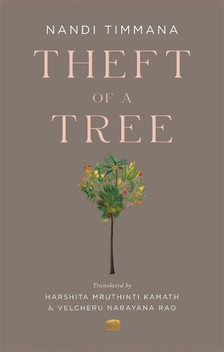 Theft of a Tree: A Tale by the Court Poet of the Vijayanagara Empire.