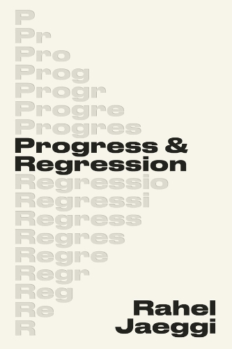 Progress and Regression.