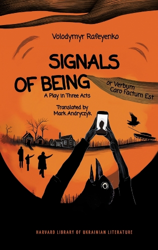 Signals of Being, or Verbum Caro Factum Est: A Play in Three Acts.