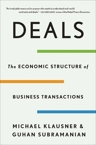 Deals: The Economic Structure of Business Transactions.
