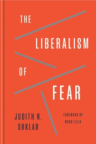 The Liberalism of Fear.