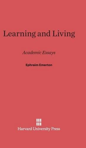 Learning and Living: Academic Essays. Reprint 2013