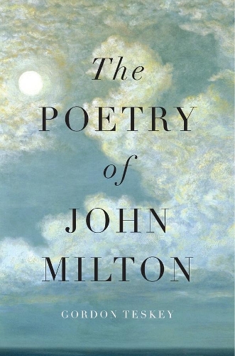 The Poetry of John Milton.