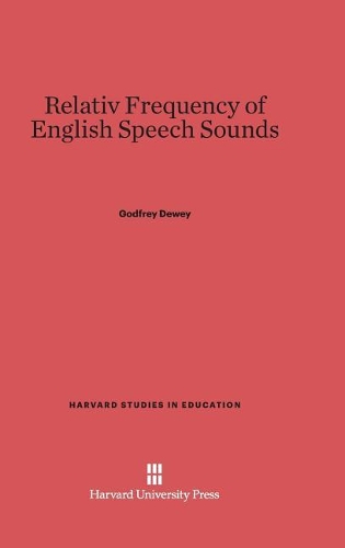 Relative Frequency of English Speech Sounds: Second edition. Rev. ed. Reprint 2014