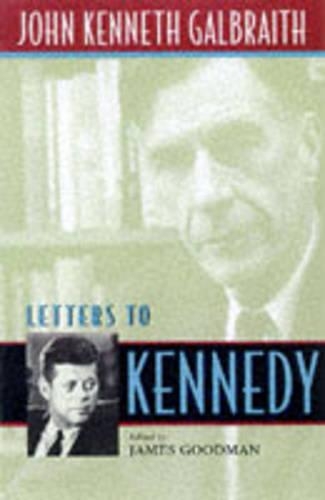 Letters to Kennedy. Ed. by J. Goodman.