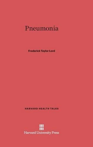Pneumonia. 2nd printing 1925. Reprint 2014